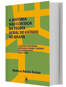 A História não Contada da Teoria Geral do Estado no Brasil