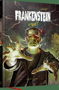 Monstros da Universal: Frankenstein Vive!