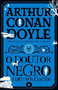 O doutor negro e outros contos - Coleção Mistério & Suspense