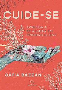 Cuide-se Aprenda a se ajudar em primeiro lugar