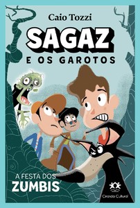 Sagaz e os Garotos - A Festa dos Zumbis