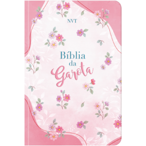 Bíblia da Garota NVT de Estudo, Letra Tradicional, com Índice de Adesivos, Panorama Bíblico, linha do tempo, mapas e acontecimentos históricos, Capa Dura Flores