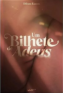 UM BILHETE DE ADEUS