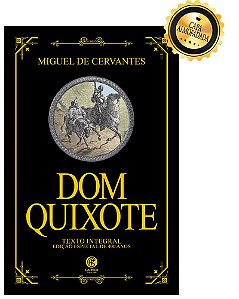 Dom Quixote de la Mancha – Edição de Luxo Almofadada | Versão Integral em Capa Dura