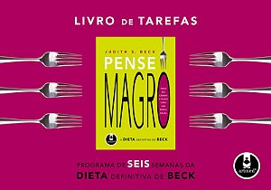 Livro de Tarefas Pense Magro: A Dieta Definitiva de Beck