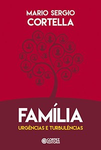 Família - urgências e turbulências