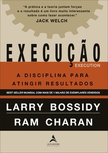 Execução: a disciplina para atingir resultados