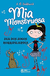 Mia Monstruosa: Dia dos jogos horripilantes – Vol.2