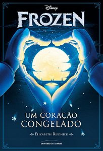 Frozen: Um coração congelado