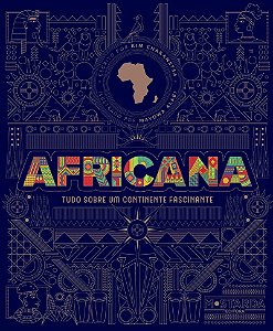 Africana: Tudo Sobre um Continente Fascinante