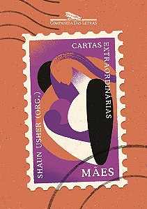 Cartas extraordinárias: Mães