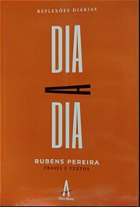 REFLEXÕES DIÁRIAS: DIA A DIA
