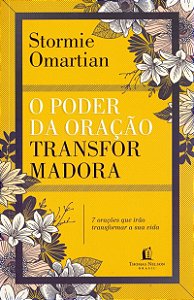 O poder da oração transformadora - Repack