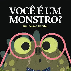 Você é um monstro?