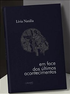 Em Face dos ultimos acontecimentos