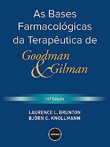 As Bases Farmacológicas da Terapêutica de Goodman e Gilman