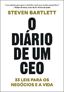 O diário de um CEO: 33 leis para os negócios e a vida