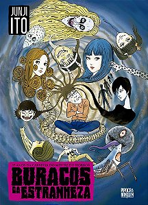 Buracos da Estranheza: 35 Anos da Carreira de Junji Ito (Autobiografia do autor)