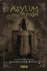 Asylum: a fuga