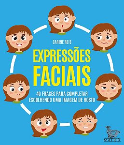 Expressões faciais: 40 frases para completar escolhendo uma imagem de rosto