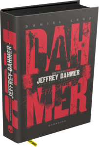 Jeffrey Dahmer: Canibal Americano