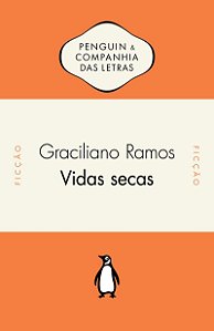 Vidas secas - Com estabelecimento de texto e posfácio de Ieda Lebensztayn