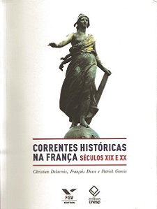 As correntes históricas na França: Séculos XIX e XX