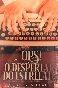 Ops! o Despertar do Estrelato