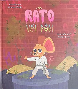 O RATO VEI PODI