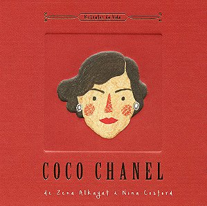 Coco Chanel : Retratos da vida