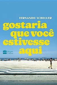 Gostaria que você estivesse aqui