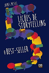 5 Lições de Storytelling O Bestseller