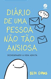 Diário de uma pessoa não tão ansiosa: Desvendando a vida adulta