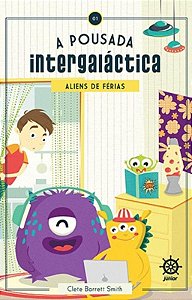 A pousada intergaláctica: Aliens de férias