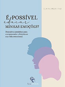 E POSSIVEL EDUCAR MINHAS EMOCOES