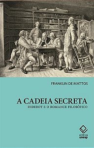 A cadeia secreta: Diderot e o romance filosófico