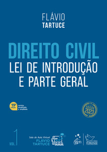 Direito Civil - Lei de Introdução e Parte Geral - Vol. 1