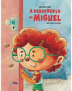 A descoberta de Miguel