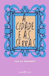 A cidade e as serras