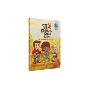 Café com Deus Pai Kids 6° Edição - Volume 1: Um amor que nunca acaba