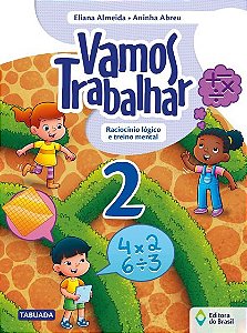 Vamos trabalhar - Raciocínio lógico e treino mental - 2º Ano - Ensino fundamental I