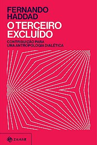 O terceiro excluído: Contribuição para uma antropologia dialética