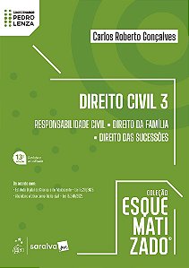 Direito Civil - Vol. 3 - Coleção Esquematizado - 13ª Edição 2026