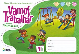 Vamos trabalhar - Caderno de atividades - Educação infantil - 1