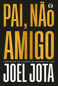 Pai, não amigo