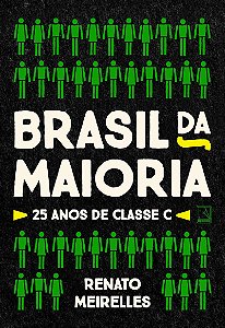 Brasil da maioria: 25 anos de classe C