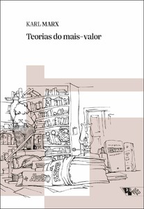 Teorias do mais-valor: volume I