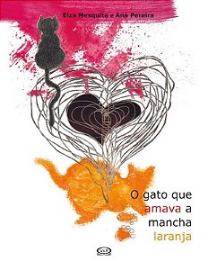 O gato que amava a mancha laranja