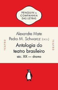 Antologia do teatro brasileiro, vol. 2: Séc. XIX – Drama