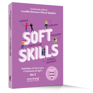 Soft skills: habilidades do futuro para o profissional do agora
